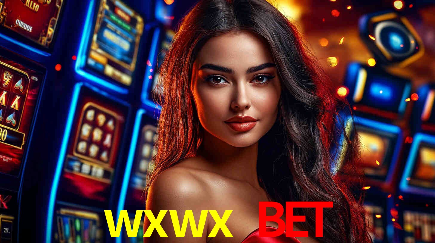 Experiência VIP wxwx bet